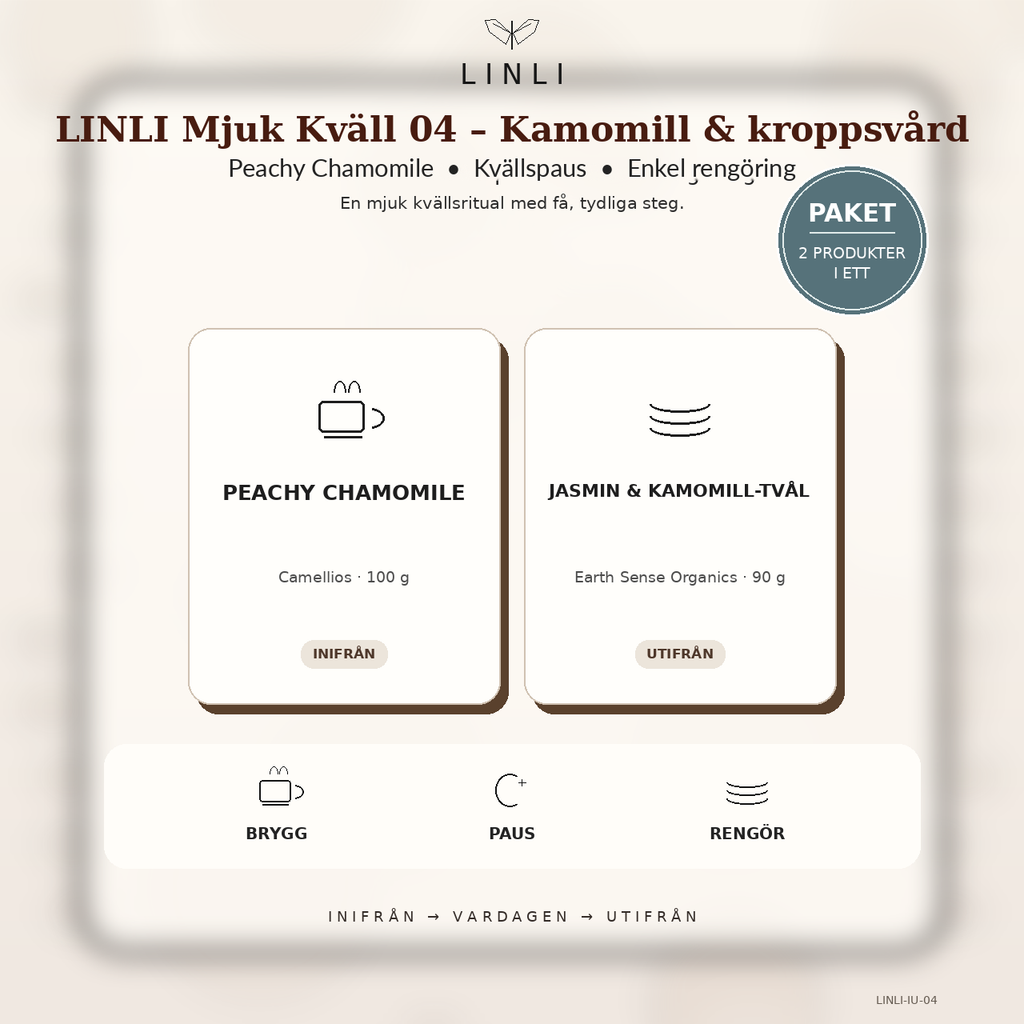 LINLI Mjuk Kväll 04 – Kamomill & kroppsvård